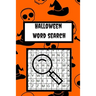 Halloween Word Search: Spooky Halloween Word Search Puzzles: Large Print Word Search Halloween Puzzles, For Girls boy, kids, toddler, adults,