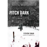 Pitch Dark: A Thriller