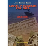 Luchas y Combates Por Cuba