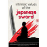 Intrinsic Values of the Japanese Sword