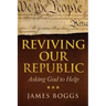 Reviving Our Republic: Asking God to Help