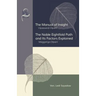 The Manual of Insight and The Noble Eightfold Path and Its Factors Explained