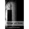 Stirbugs & Screws