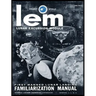 LEM Lunar Excursion Module Familiarization Manual
