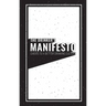 The Drinker's Manifesto: Cheers to a Better Drinking Culture