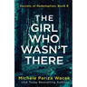 The Girl Who Wasn't There