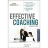 Manager's Guide to Effective Coaching, Second Edition