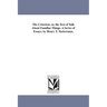The Criterion; or, the Test of Talk About Familiar Things. A Series of Essays. by Henry T. Tuckerman.