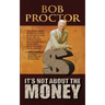 It's Not About the Money