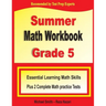 Summer Math Workbook Grade 5: Essential Summer Learning Math Skills plus Two Complete Common Core Math Practice Tests