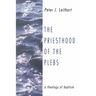 The Priesthood of the Plebs
