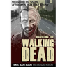 Dissecting the Walking Dead: Slicing Into the Guts of Today's Hottest Show