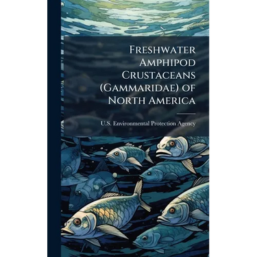 Freshwater Amphipod Crustaceans (Gammaridae) of North America