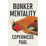 Bunker Mentality