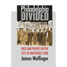 Philadelphia Divided: Race and Politics in the City of Brotherly Love