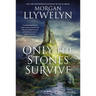 Only the Stones Survive