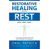 Restorative Healing Begins with Rest: Overcoming Breathing Difficulties and Ptsd After 9/11 Exposure