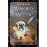 Memoirs of a Law Dog