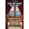 For the Favor of a Lady