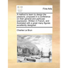 A Method to Learn to Design the Passions, Proposed in a Conference on Their General and Particular Expression. Written in French, and Illustrated with