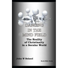 Dancing in the Mind Field: The Reality of Christianity in a Secular World