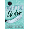Pucked Under (Special Edition Paperback)