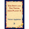 Tom Swift and the Visitor from Planet X