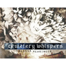 Cemetery Whispers
