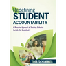 Redefining Student Accountability: A Proactive Approach to Teaching Behavior Outside the Gradebook (Your Guide to Improving Student Learning by Teachi