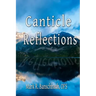 Canticle Reflections