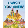I Wish You Knew
