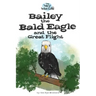 Bailey the Bald Eagle and the Great Flight