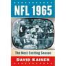 NFL 1965: The Most Exciting Season