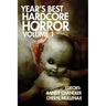 Year's Best Hardcore Horror Volume 1