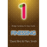 Bridge Cardplay: An Easy Guide - 1. Finessing