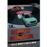 Rebirth of the Gangster Act 2: What's Old is New