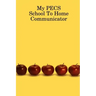 My PECS School To Home Communicator