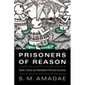 Prisoners of Reason