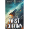 Citadel: First Colony