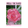 Smell The Roses