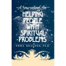 A Sourcebook for Helping People with Spiritual Problems