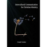 Intercultural Communication for Christian Ministry