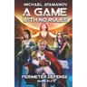 A Game With No Rules (Perimeter Defense Book #4): LitRPG Series