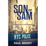 Son of Sam: The Biography of David Berkowitz