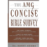 The AMG Concise Bible Survey