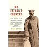 My Father's Country: The Story of a German Family