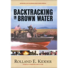 Backtracking in Brown Water: Retracing Life on Mekong Delta River Patrols