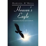 Heaven's Eagle: A Revelation of the Holy Spirit in Psalm 91