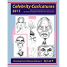 Celebrity Caricatures 2013: Step by step instructions on how to draw caricatures of people of note from the year just past