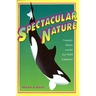 Spectacular Nature: Corporate Culture and the Sea World Experience